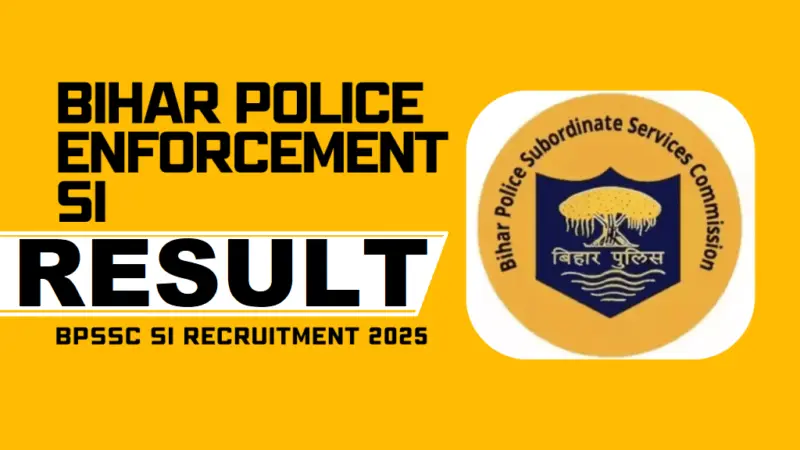 BPSSC Bihar Police Enforcement SI Final Result 2026