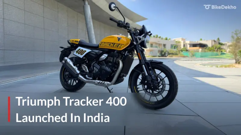 BREAKING: Triumph Tracker 400 Launched In India At Rs 2,46,225: FULL DETAILS HERE