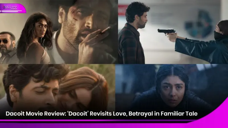 Dacoit Movie Review: 'Dacoit' Revisits Love, Betrayal in Familiar Tale