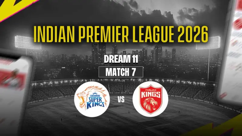 CSK vs PBKS Dream11 Prediction Today, Match 7, Pitch Report, Fantasy Tips
