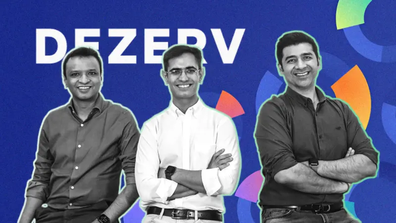 Dezerv valuation jumps 50% to $300 Mn in Series B