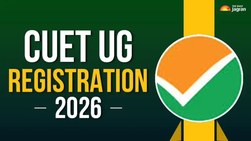 CUET UG Registration 2026: Register For CUET UG 2026 By January 30 At cuet.nta.nic.in; Apply Link Here