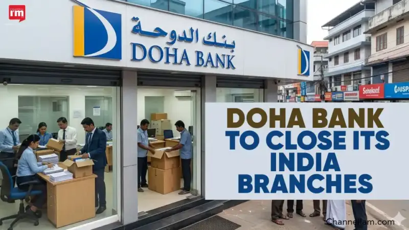 Doha Bank closing its India branches