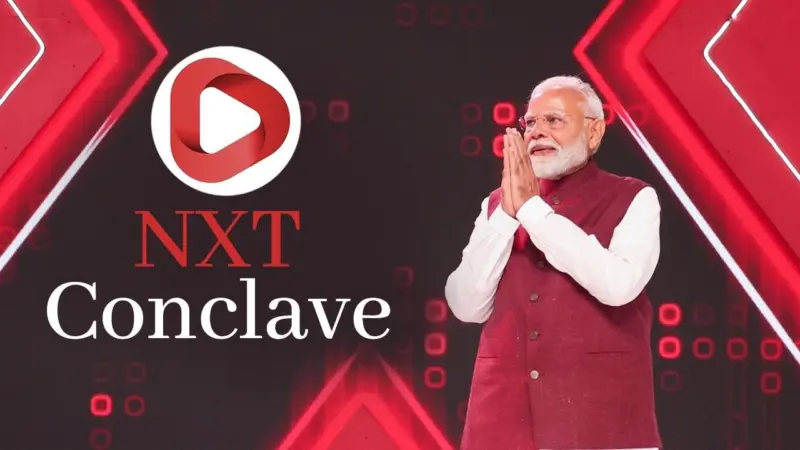 India Moving to the 'Next Level' Despite Global Crises: PM Modi at NXT Conclave 2026