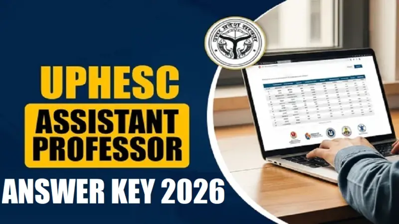 UPHESC Assistant Professor Answer Key 2026