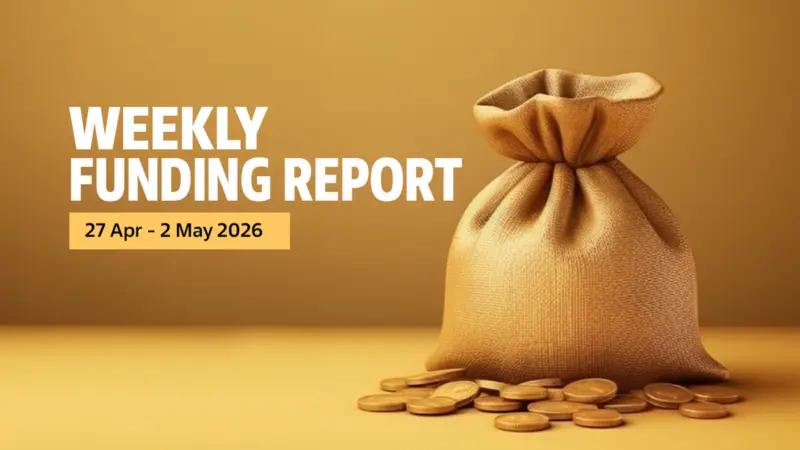Funding and acquisitions in Indian startup this week [Apr 27 - May 02]