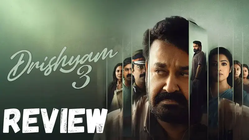 விமர்சனம்: த்ரிஷ்யம் 3 (2026) - மலையாளம் - க்ரைம் திரில்லர்!