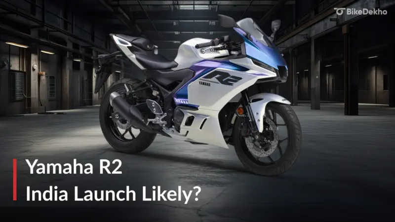 Yamaha R2 Launch Planned? Name Trademarked In India; Yamaha R15 Fans Rejoice!