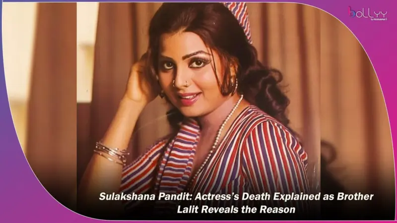 Sulakshana Pandit: Actress's Death Explained as Brother Lalit Reveals the Reason
