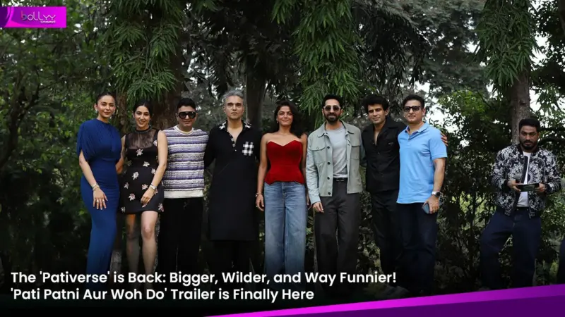 The 'Pativerse' is Back: Bigger, Wilder, and Way Funnier! 'Pati Patni Aur Woh Do' Trailer is Finally Here