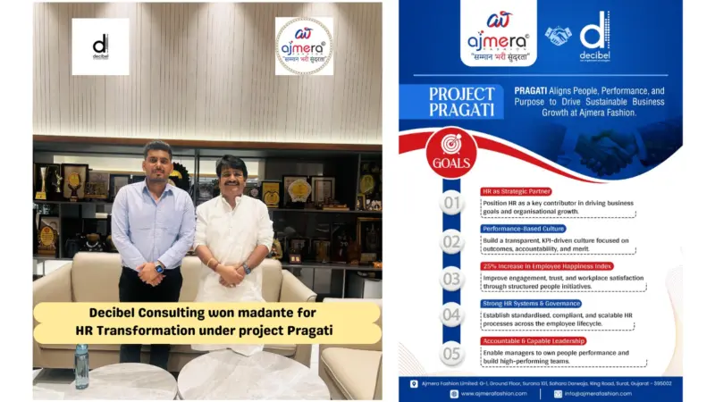 Decibel Consulting Wins HR Transformation Mandate from Surat’s Leading Textile Brand Ajmera Fashion under Project Pragati