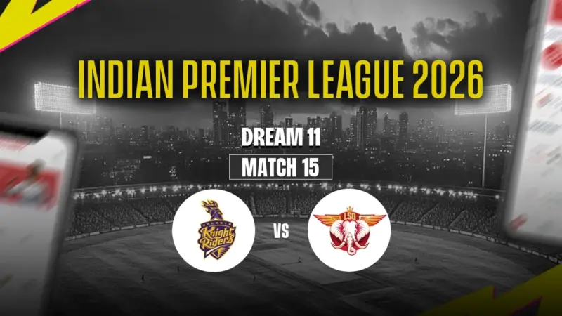 KKR vs LSG Dream11 Prediction Today: 15th Match, Pitch Report, Playing XI & Fantasy Tips