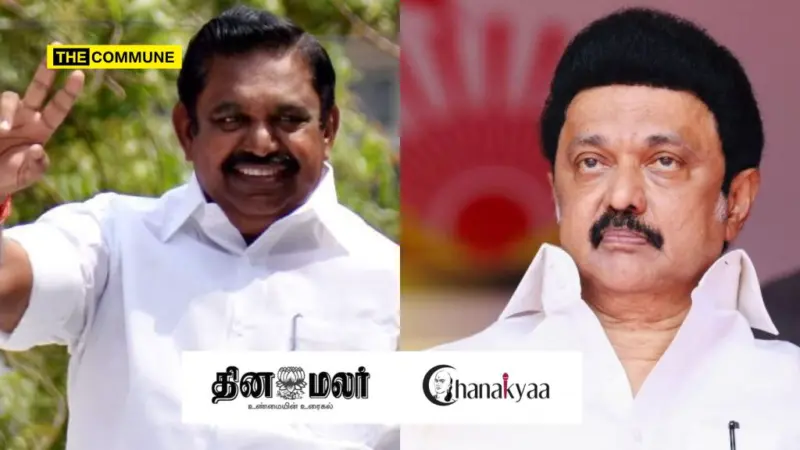 If Elections Are Held Today: AIADMK-Led NDA 40%, DMK+ 37%, Says Dinamalar-Chanakyaa Survey