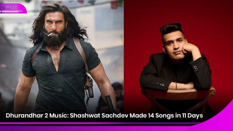 Dhurandhar 2 Music: Shashwat Sachdev Made 14 Songs in 11 Days