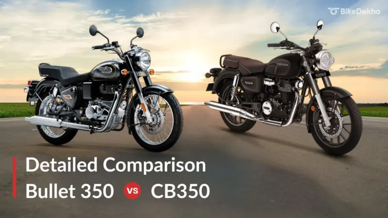 Royal Enfield Bullet 350 vs Honda CB350: Detailed Comparison