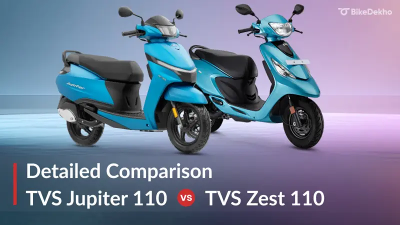 TVS Jupiter 110 vs TVS Zest 110: Detailed Comparison