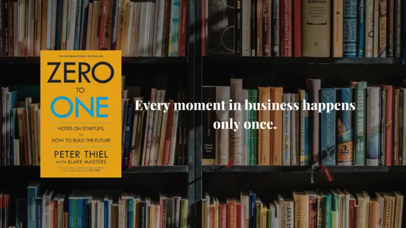 Zero to One: 5 book quotes every founder should know