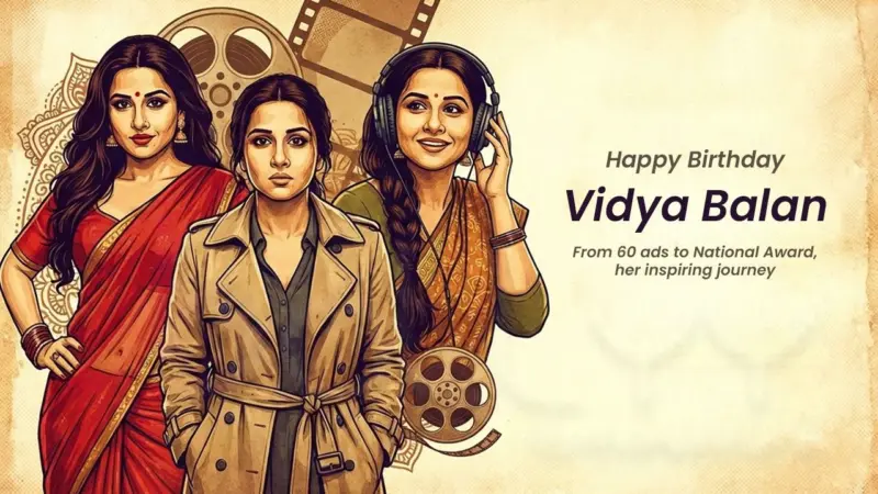 Vidya Balan Birthday: From 60 ads to National Award, her inspiring journey