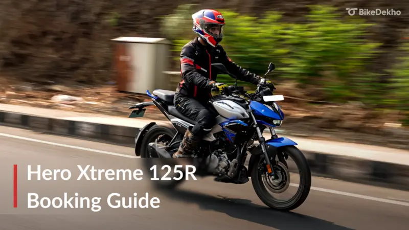 Hero Xtreme 125R: Booking Guide