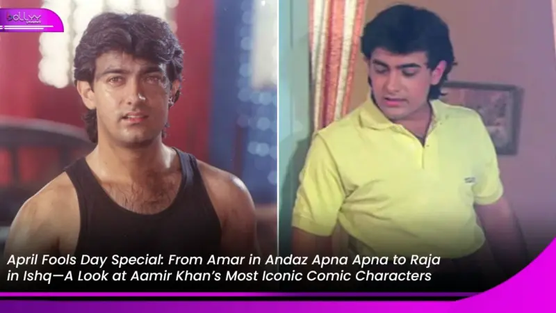 April Fools Day Special: From Amar in Andaz Apna Apna to Raja in Ishq-A Look at Aamir Khan's Most Iconic Comic Characters