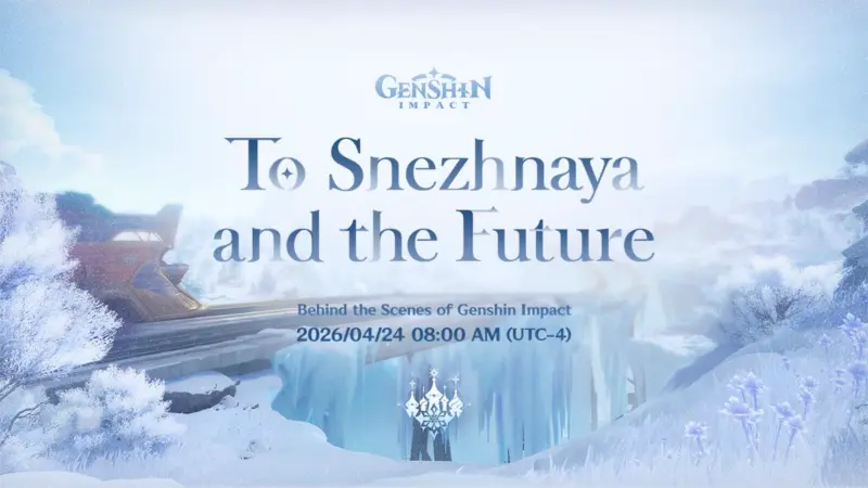 Genshin Impact 'To Snezhnaya and the Future' Livestream: What to Expect