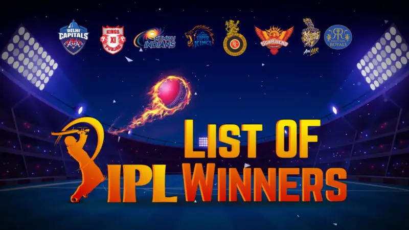 IPL Winners List (2008-2025): Champions of the Pitch