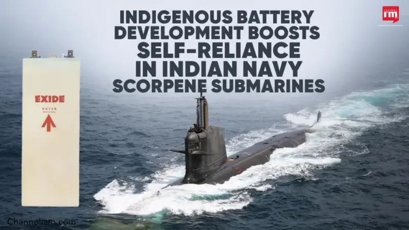 Indian Navy Scorpene Subs Get Indigenous Batteries