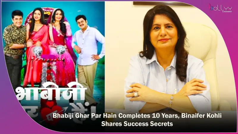 Bhabiji Ghar Par Hain Completes 10 Years, Binaifer Kohli Shares Success Secrets