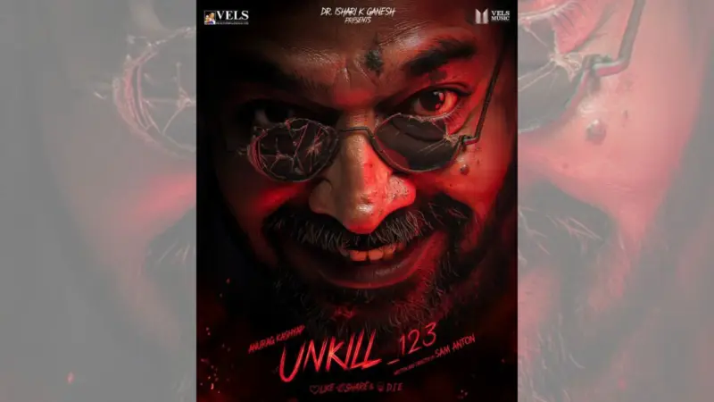 அனுராக் காஷ்யப் நடிப்பில் Unkill_123 படத்தின் ஃபர்ஸ்ட் லுக் போஸ்டர் வெளியானது!