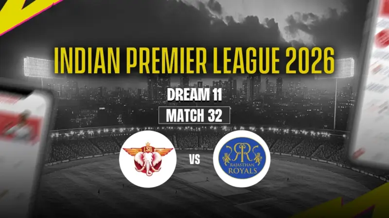 LSG vs RR Dream11 Prediction Today: 32nd Match, Pitch Report, Playing XI & Fantasy Tips