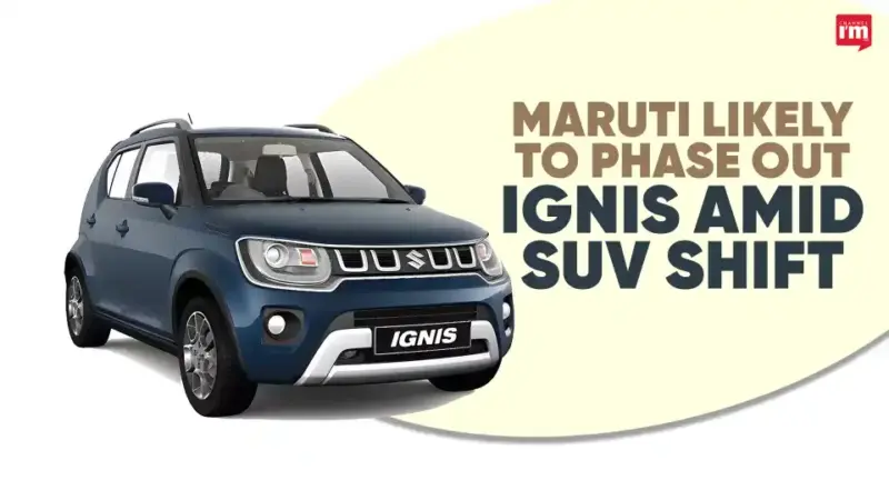 Maruti set to discontinue Ignis