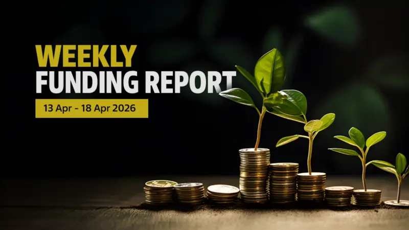 Funding and acquisitions in Indian startup this week [Apr 13 - Apr 18]