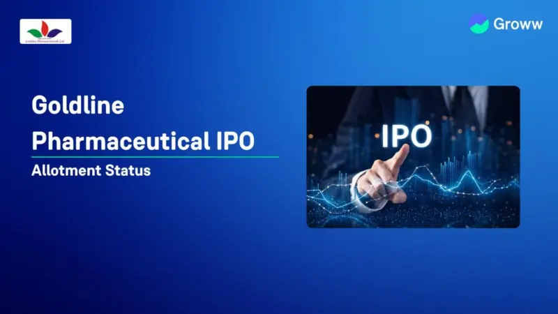 Goldline Pharmaceutical IPO Allotment Status: Check Latest GMP, Steps to Verify Status