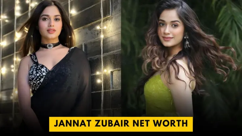 Jannat Zubair Net Worth 2024 | From Child Star to Multi-Millionaire