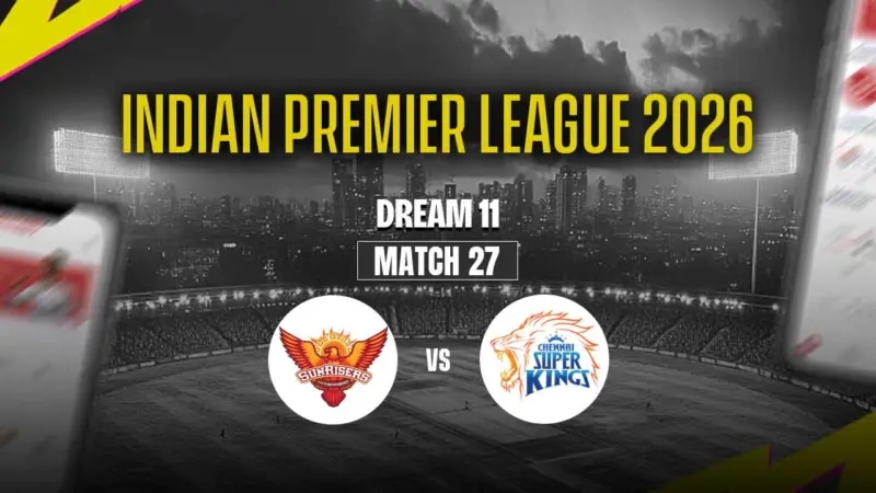 SRH vs CSK Dream11 Prediction Today, Match 27, Pitch Report, Fantasy Tips