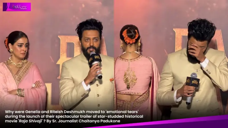 Why were Genelia and Riteish Deshmukh moved to 'emotional tears' during the launch of their spectacular trailer of star-studded historical movie 'Raja Shivaji' ? By Sr. Journalist Chaitanya Padukone
