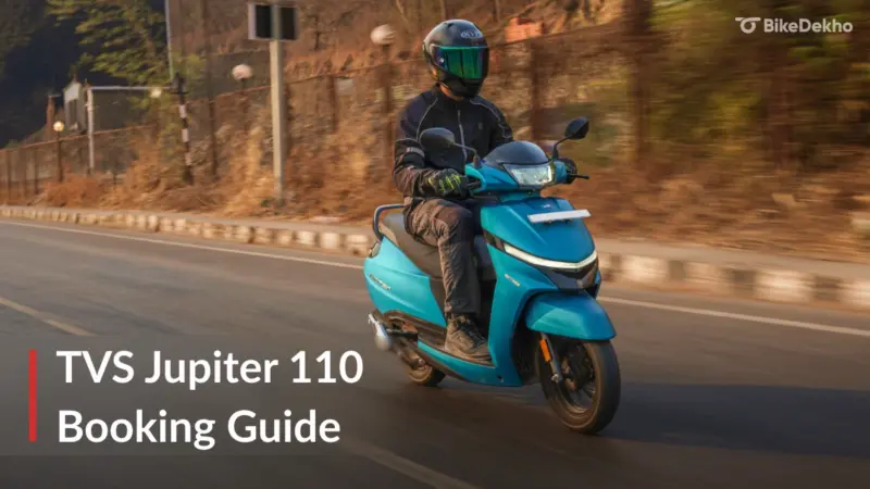 TVS Jupiter 110: Booking Guide