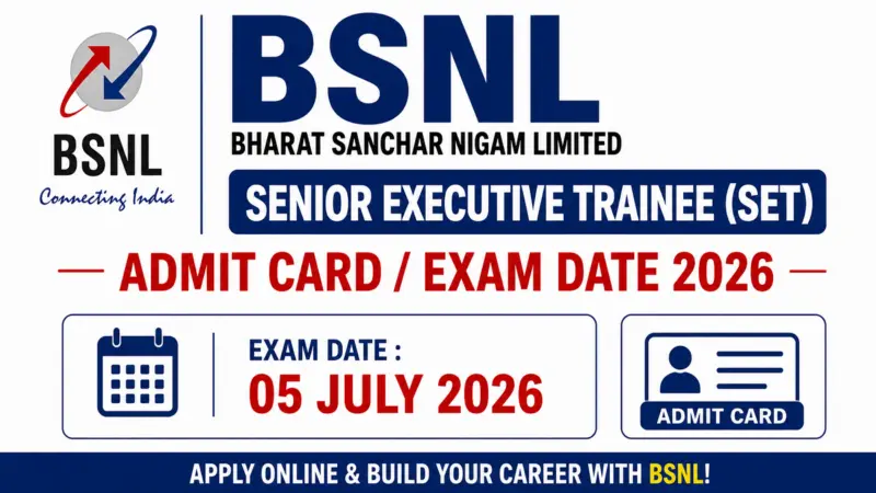 BSNL Senior Executive Trainee SET Exam Date 2026