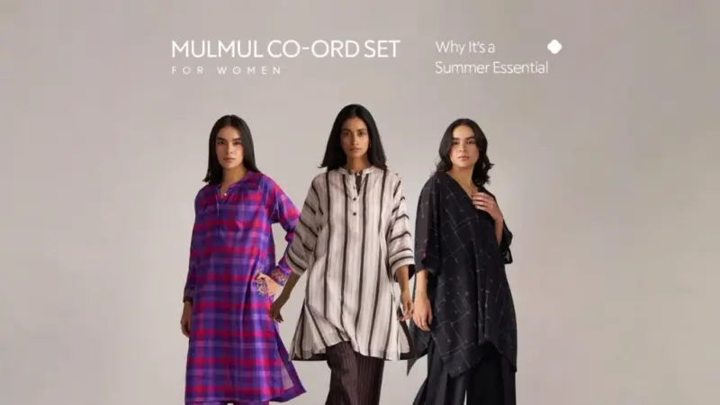 Mulmul Co-Ord Set for Women: Why It's a Summer Essential