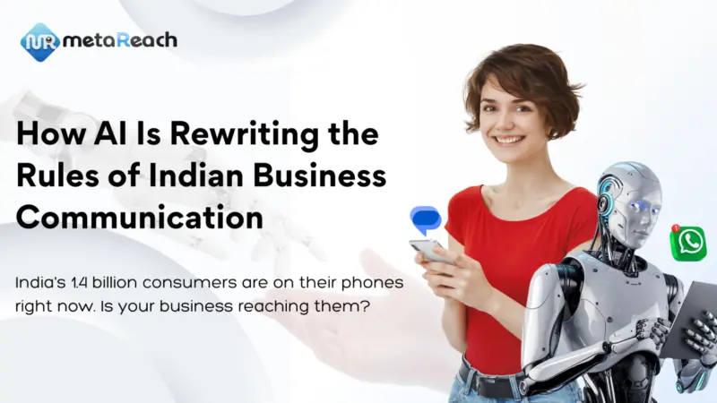 How AI-Powered Digital Communication Is Rewriting the Rules of Indian Business in 2026