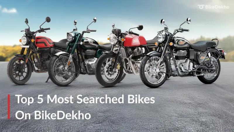 Top 5 Most Searched Bikes On BikeDekho