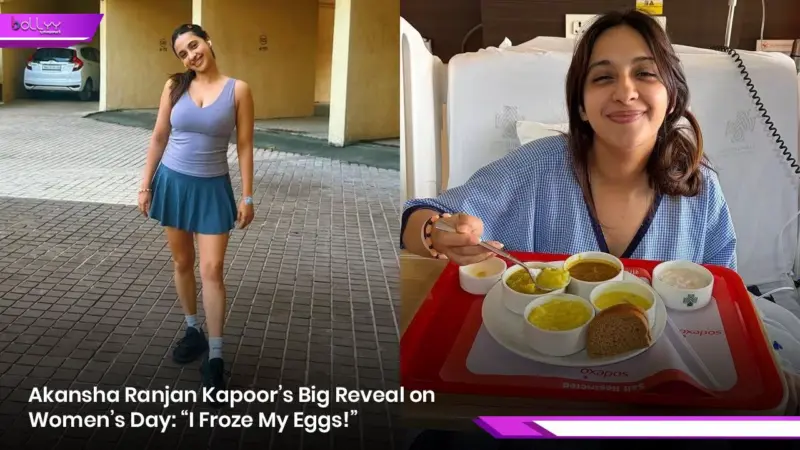Akansha Ranjan Kapoor's Big Reveal on Women's Day: "I Froze My Eggs!"