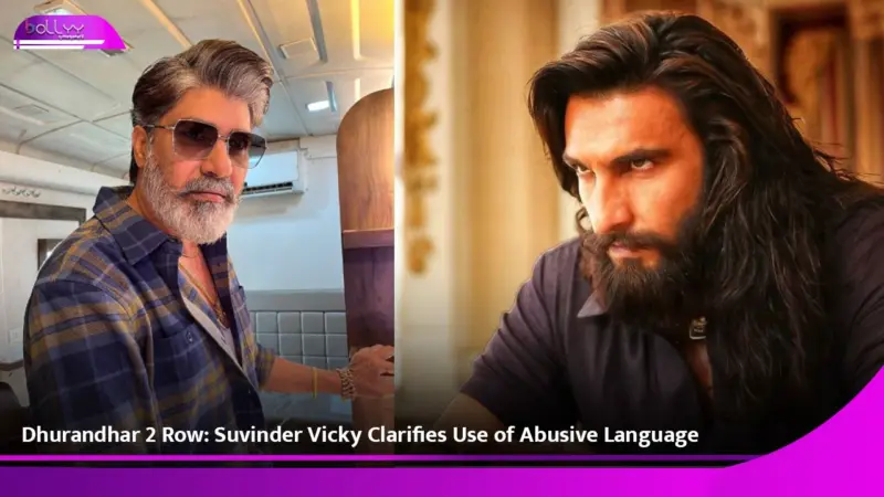 Dhurandhar 2 Row: Suvinder Vicky Clarifies Use of Abusive Language
