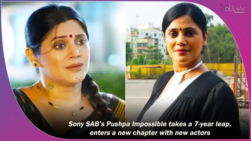 Sony SAB's Pushpa Impossible takes a 7-year leap, enters a new chapter with new actors