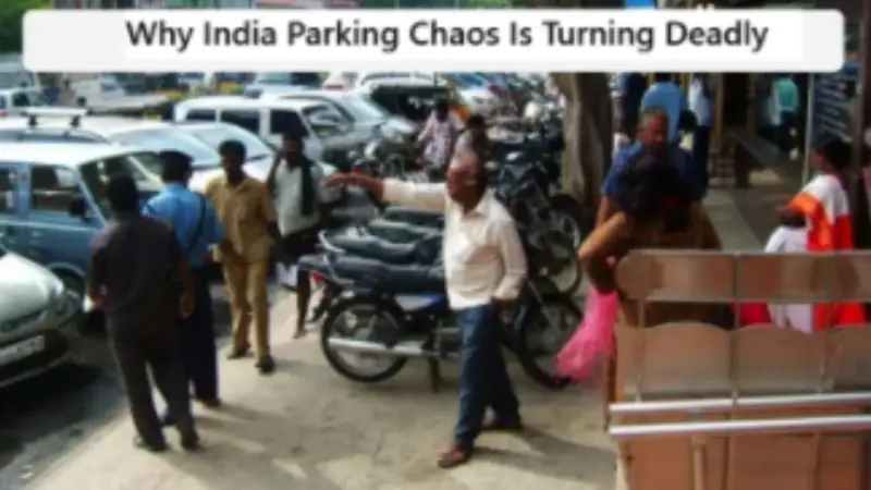 Parked In Conflict: Why India Parking Chaos Is Turning Deadly