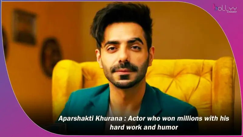 Aparshakti Khurana Birthday: Actor who won millions with his hard work and humor