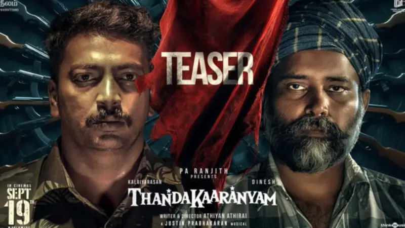Thandakaaranyam : ஆக்ஷன் ஹீரோவாக அட்டகத்தி தினேஷ் - வெளியானது தண்டகாரண்யம் பட டீசர்!