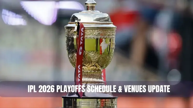 IPL 2026 Playoffs Schedule & Venues Update: BCCI to Announce Dates Soon, Final Set for May 31
