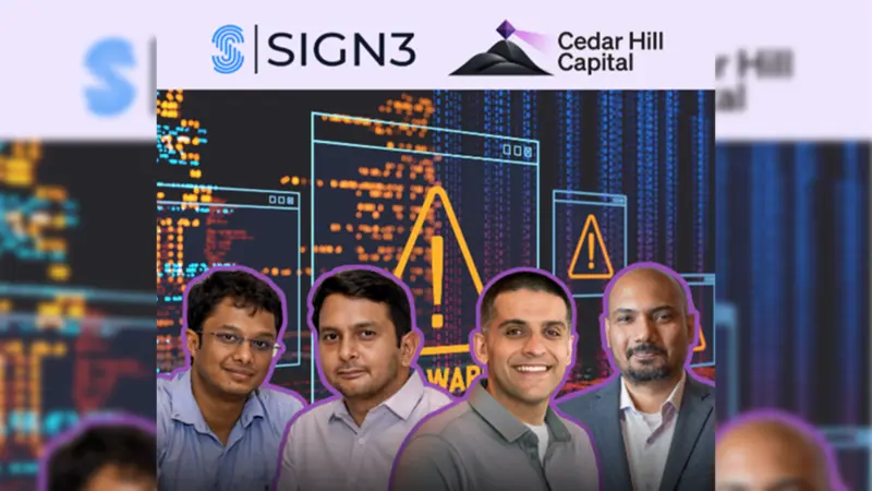 Cedar Hill Capital leads $1.5 Mn round in fraud intelligence startup Sign3