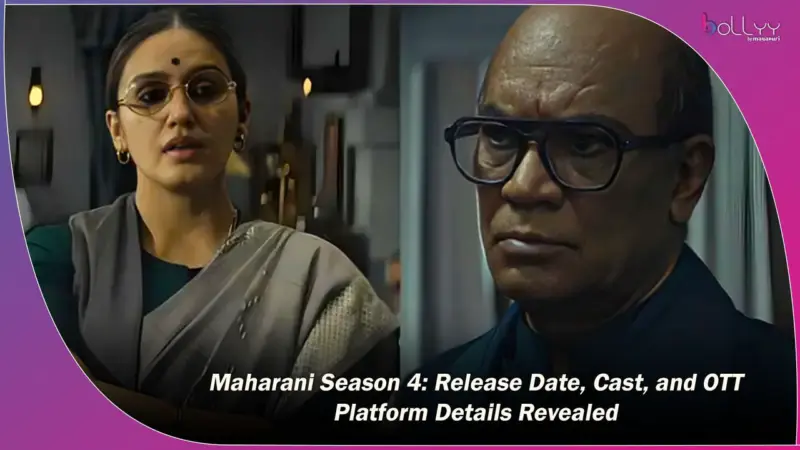 Maharani Season 4: Release Date, Cast, and OTT Platform Details Revealed